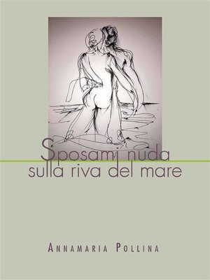 cover image of Sposami nuda sulla riva del mare